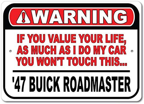 1947 47 Buick Roadmaster Не Допирајте Го Мојот Автомобил, Метален Ѕиден Декор, Знак За Гаража, Знак ЗА Гм Автомобил - 10x14